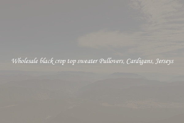 Wholesale black crop top sweater Pullovers, Cardigans, Jerseys