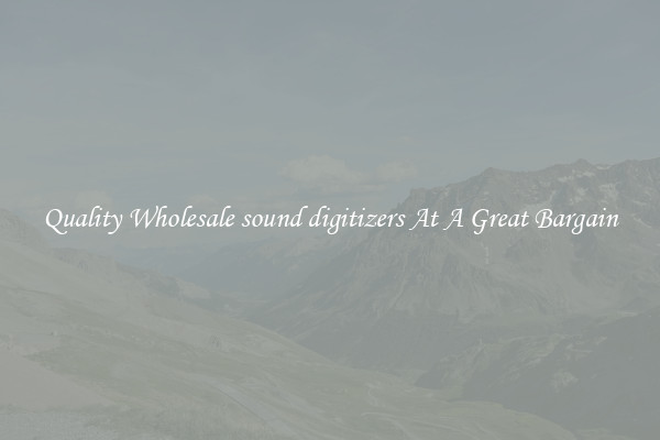 Quality Wholesale sound digitizers At A Great Bargain
