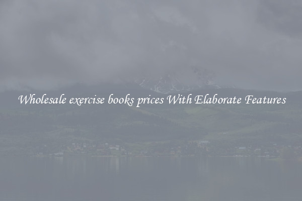 Wholesale exercise books prices With Elaborate Features