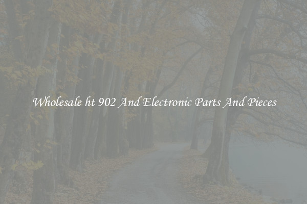 Wholesale ht 902 And Electronic Parts And Pieces