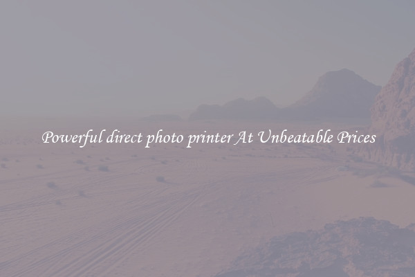 Powerful direct photo printer At Unbeatable Prices